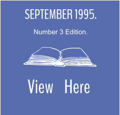 SEPTEMBER 1995. Number 3 Edition.  View    Here