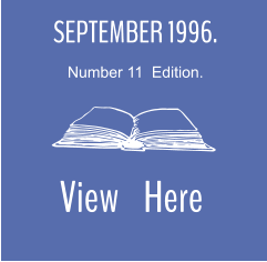 SEPTEMBER 1996. Number 11  Edition. View    Here